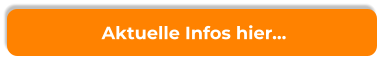Aktuelle Infos hier…