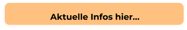 Aktuelle Infos hier…