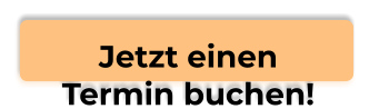 Jetzt einenTermin buchen!