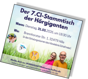 Der 7. CI Stammtisch der Hörgigsnten steht an