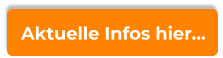 Aktuelle Infos hier…