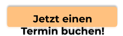 Jetzt einenTermin buchen!