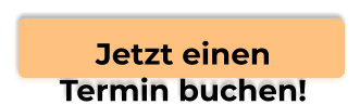 Jetzt einenTermin buchen!
